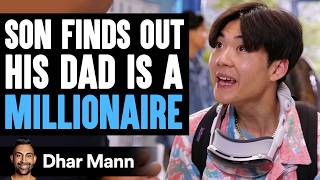 Son FINDS OUT His DAD Is A MILLIONAIRE, What Happens Is Shocking | Dhar Mann Stu