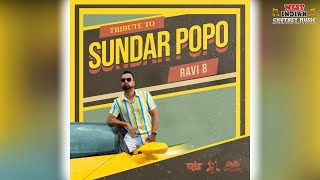 Ravi B -Tribute To Sundar Popo (2021 Chutney Soca)