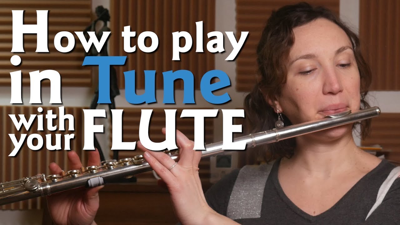 How To Play In TUNE With Your Flute - YouTube