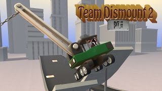 Team Dismount 2, pt. II