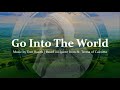 Go Into The World | Song based on St. Teresa of Calcutta quote | Choir w/Lyrics | Sunday 7pm Choir