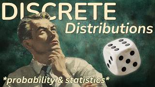 What are Discrete Distributions? A lesson in Probability