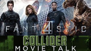 Collider Movie Talk - FANTASTIC FOUR Post Credit Scene Details, Idris Elba Joins STAR TREK BEYOND