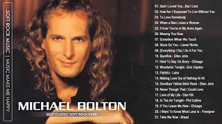 Michael Bolton Greatest Hits Full Album - Michael Bolton Nonstop Songs - Great Soft Rock 70s 80s 90s