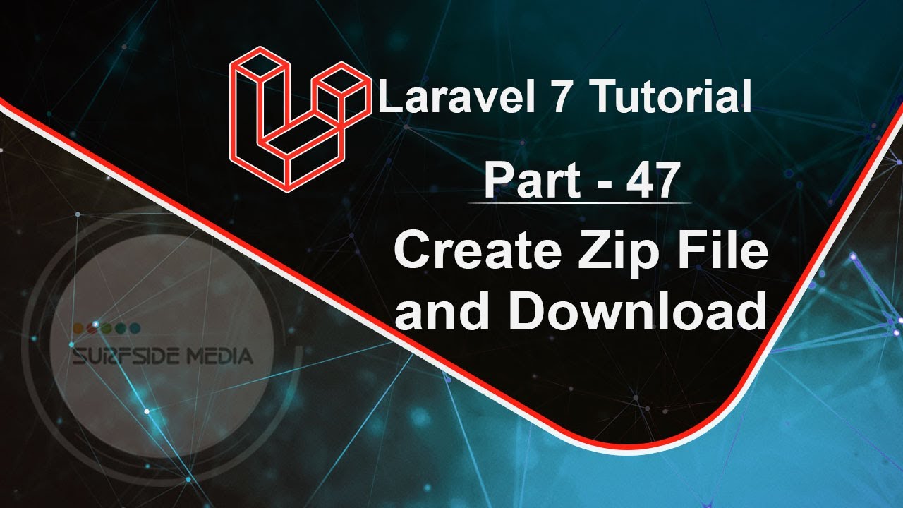 Laravel 7 Tutorial - Create Zip File And Download - YouTube