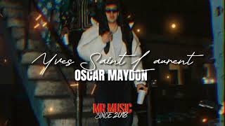 YSL-Oscar Maydon (Vídeo Lyrics) Yves Saint Laurent-Madonna