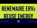 RenewAire ERVs Reuse Energy