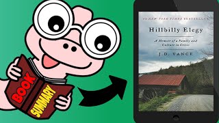 A Book Summary of Hillbilly Elegy By J.D. Vance