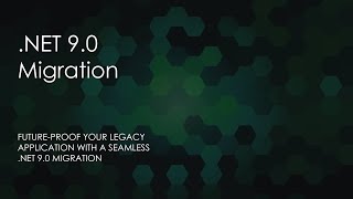 NET 9.0 Migration - Introduction