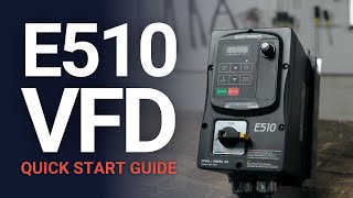 E510 TECO Westinghouse VFD | Quick Start Guide