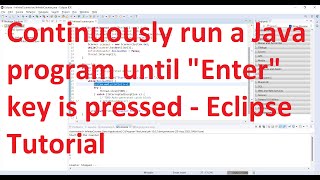 How to continuously run a Java program until the \
