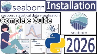 How to Install Seaborn with latest Python on Windows 10/11 [ 2026 Update ] Data Visualizations Tool