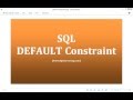 28 - SQL DEFAULT Constraint - Learn SQL from www.SQLServerLog.com [HD]