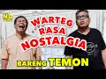 KULIDEL - MAKAN DI WARTEG DOA IBU BARENG TEMON SAMBIL BERNOSTALGIA DUDUK PINGGIR KALI