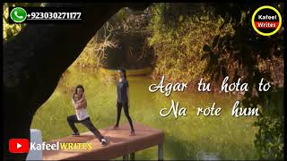 Agar Tu Hota Song with Lyrics | Baaghi ★ 😘 Whatsapp Status Video Kafeel Writes 😍