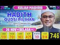 Hadith Qudsi Pilihan - YBrs Ustaz Ibnuzzaman Hasan - 26 Nov 24