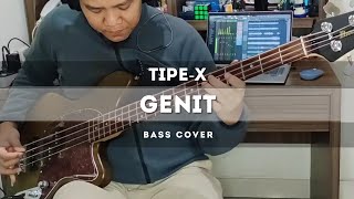 Tipe-X - Genit (Bass Cover)