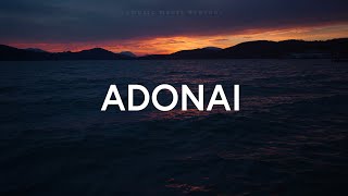 WorshipMob - Adonai (Lyrics)