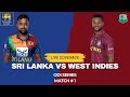 🔴Sri Lanka vs West Indies Live | 1st ODI at Kandy | SL vs WI | Live Match Score & Commentary