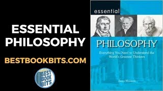 Essential Philosophy | James Mannion | Book Summary