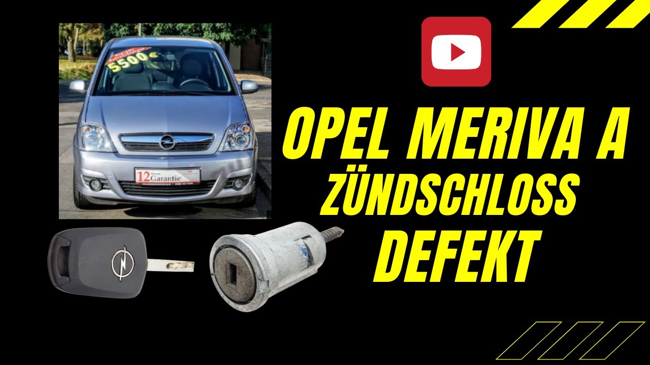 Opel Meriva A Zündschloss Defekt ! Ausbauen / Tauschen In 10 Minuten ...