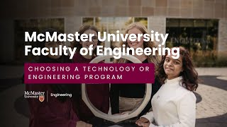Choosing a Technology or Engineering Program | McMaster University Faculty of Engineering
