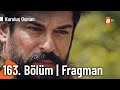 Kuruluş Osman 163. Bölüm Fragman |  