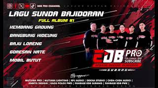 FULL ALBUM - EDB PRO BAJIDORAN #1