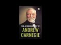 ep1 autobiography of andrew carnegie full hindi audiobook 🎧