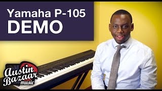 Yamaha P-105 Digital Piano Demo | Austin Bazaar