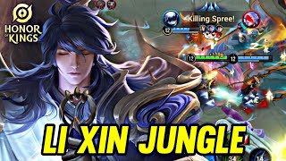 HOK : LI XIN GAMEPLAY | IN JUNGLE - HONOR OF KINGS