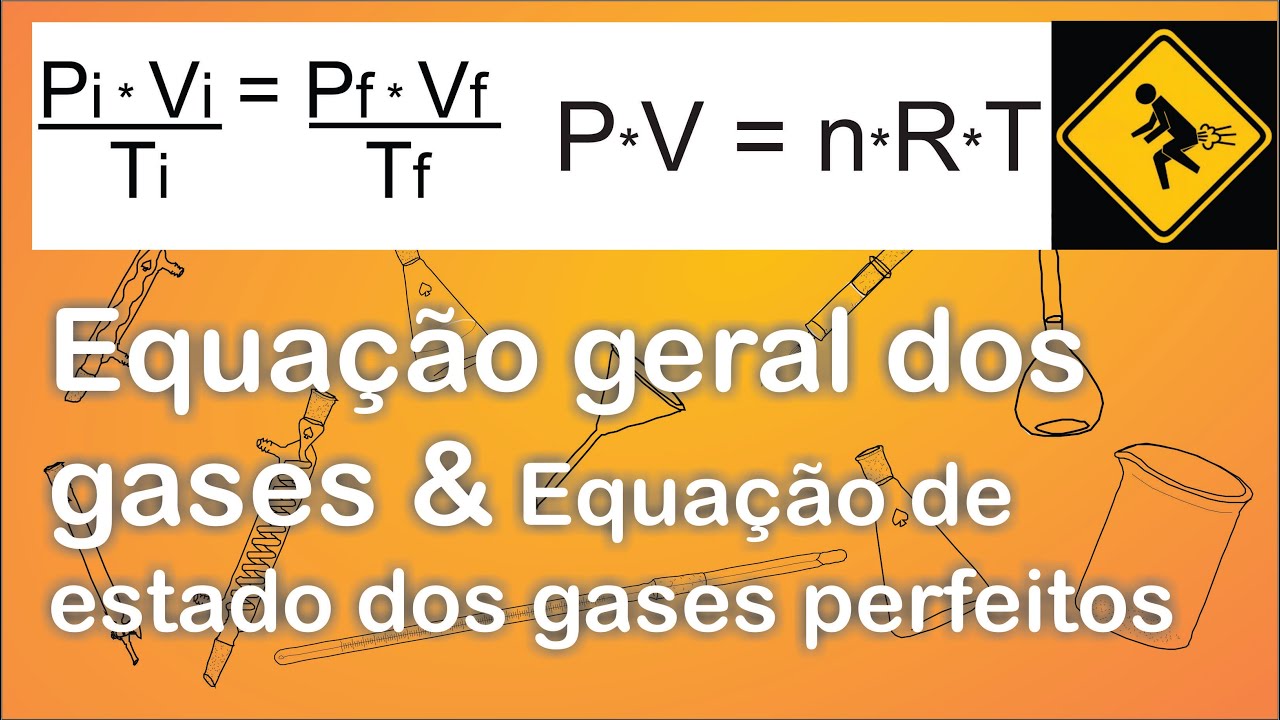 #3 - Gases - Equação Geral Dos Gases & Equação De Estado Dos Gases ...