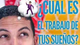 ¿Cuál es el trabajo de tus sueños? - Episodio 160 | CONSIGUE TU TRABAJO