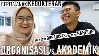 ANAK FK HARUS FOKUS AKADEMIK AJA?!! | FK UNRI