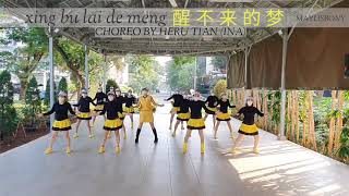 Xing Bu lai de Meng 醒不来的梦 Line Dance