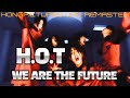 4K 【㉭】 HOT We are the future [OFFICIAL MUSIC VIDEO]