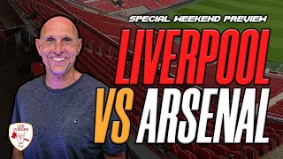 Liverpool vs Arsenal Preview - 1 On 1 With Lee Judges