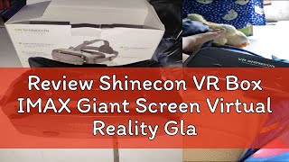 Review Shinecon VR Box IMAX Giant Screen Virtual Reality Glasses - G10