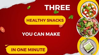 3 incredible snacks you can make in one minute - Don't skip.