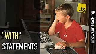Browser hacking: JavaScript "with" statements
