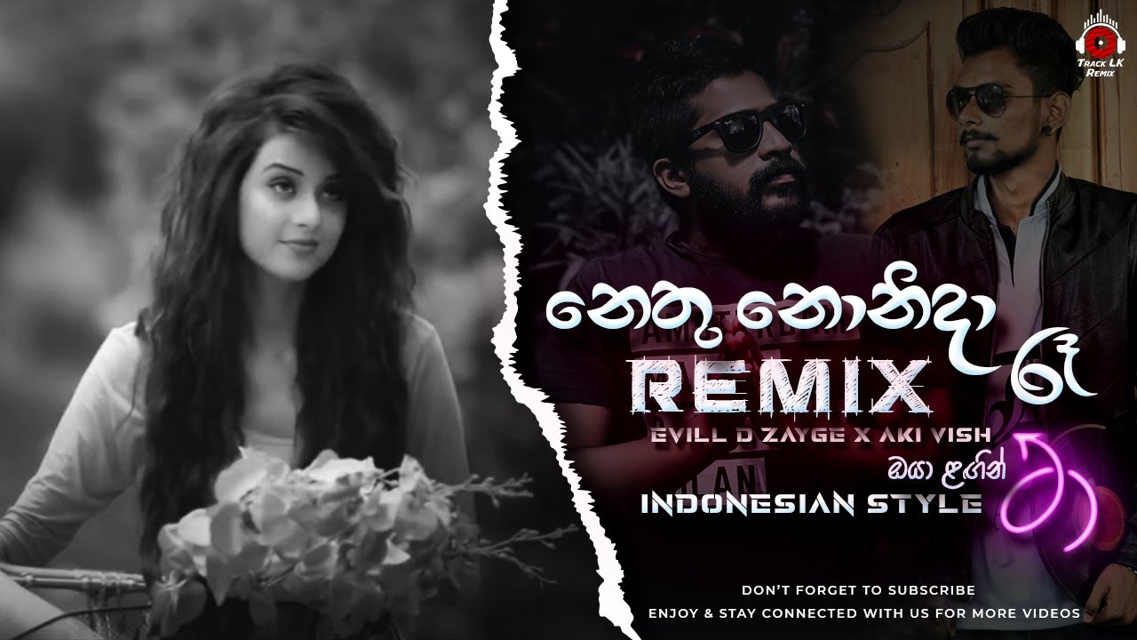 Oya Lagin (Indonesian Style) නෙතු නොනිදා රෑ (Remix) | Sinhala Remix ...