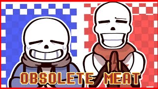 OBSOLETE MEAT - UNDERTALE