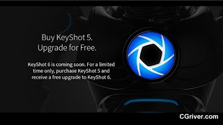 KeyShot 6 is coming soon! Buy KeyShot 5 and receive a free upgrade to KeyShot 6 - CGriver.com