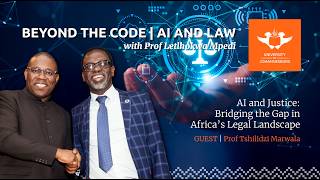 🎬 OFFICIAL LAUNCH: Beyond the Code – AI and Law: Episode 1 - Prof Tshilidzi Marwala