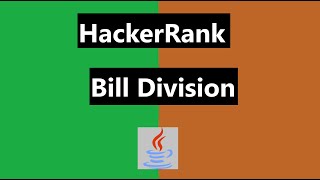 bill division hackerrank solution in java 8| Hackerrank Algorithms