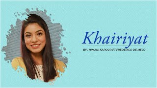 Khairiyat | ChhiChhore | Himani Kapoor | Pritam | Amitabh Bhattacharya | Sushant Singh Rajput
