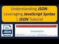 Understanding JSON: Leveraging JavaScript Syntax | JSON Tutorial