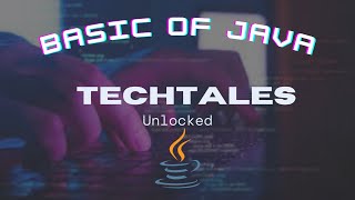 Basic of Java Part 1 (Java introduction, features,history and versions )