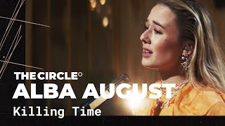 Alba August - Killing Time (Live) | The Circle° Sessions