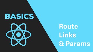ReactJS Basics - #16 React Router - Navigation & Parameters